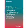 Content-Based Language Learning in Multilingual Educational Environments