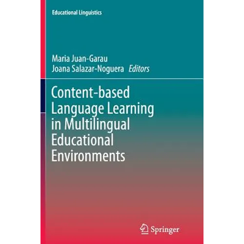 Content-Based Language Learning in Multilingual Educational Environments