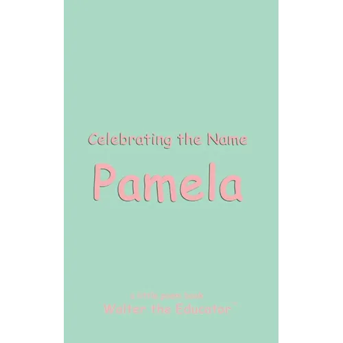 Celebrating the Name Pamela