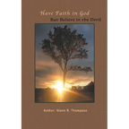 Have Faith In God But Believe In The Devil - Paperback