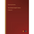 The Greatest English Classic: in large print