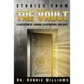 Stories from the Vault: A Collection of Wisdom, Illustrations, and Quips.