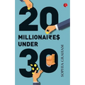 20 Millionaires Under 30