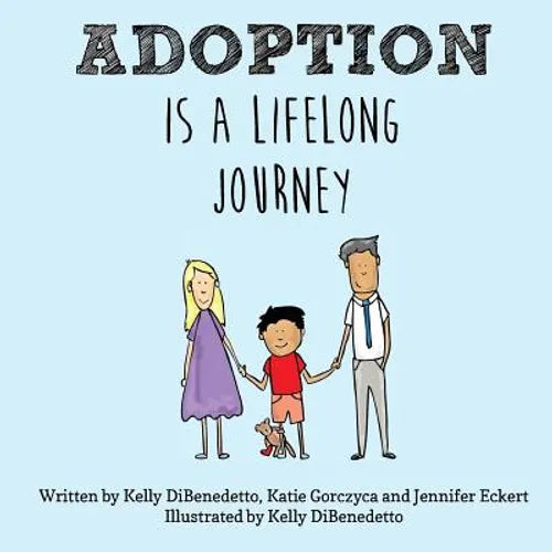 Adoption Is a Lifelong Journey