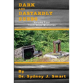 Dark and Dastardly Deeds: Thrift Store Mysteries Volume Four