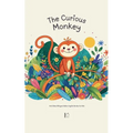 The Curious Monkey And Other Bilingual Italian-English Stories for Kids