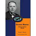 George Martin: A Biographical Sketch