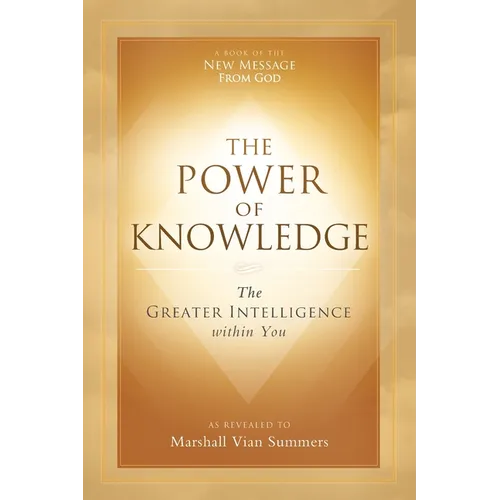 The Power of Knowledge: The Greater Intelligence within You