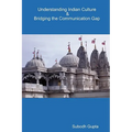 Understanding Indian Culture & Bridging the Communication Gap