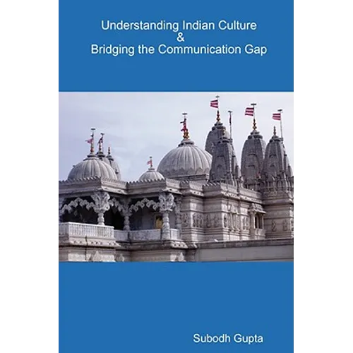 Understanding Indian Culture & Bridging the Communication Gap