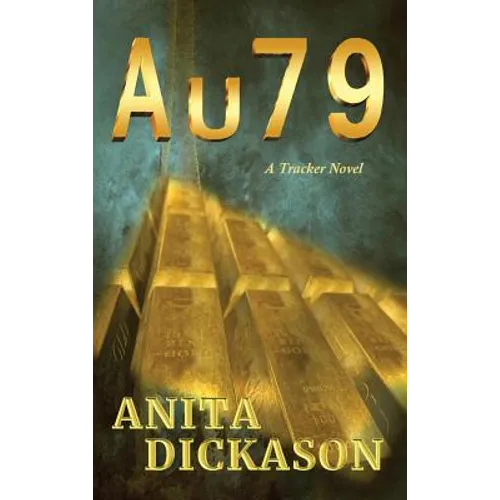 A u 7 9: A Tracker Novel