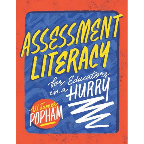Assessment Literacy for Educators in a Hurry