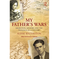 My Father's Wars: Migration, Memory, and the Violence of a Century