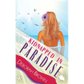 Kidnapped in Paradise