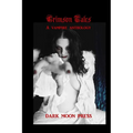 Crimson Tales A vampire anthology