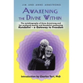 Awakening the Divine Within: Kundalini-The Gateway to Freedom