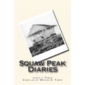 Squaw Peak Diaries