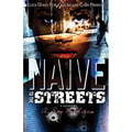 Naïve to the Streets
