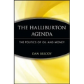 The Halliburton Agenda: The Politics of Oil and Money
