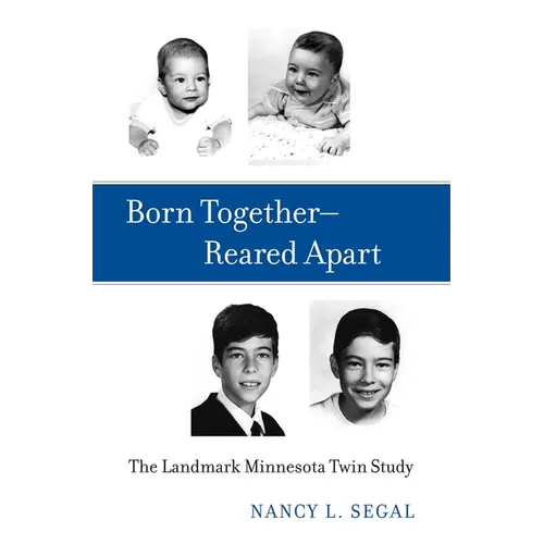 Born Together-Reared Apart