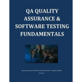 QA Quality Assurance & Software Testing Fundamentals