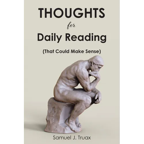 Thoughts for Daily Reading (That Could Make Sense)