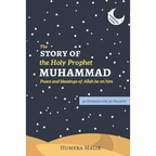 The Story of the Holy Prophet Muhammad: Ramadan Classics: 30 Stories for 30 Nights - Paperback