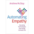 Automating Empathy: Decoding Technologies That Gauge Intimate Life