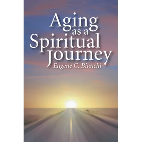 Aging as a Spiritual Journey