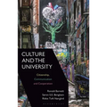 Culture and the University: Education, Ecology, Design