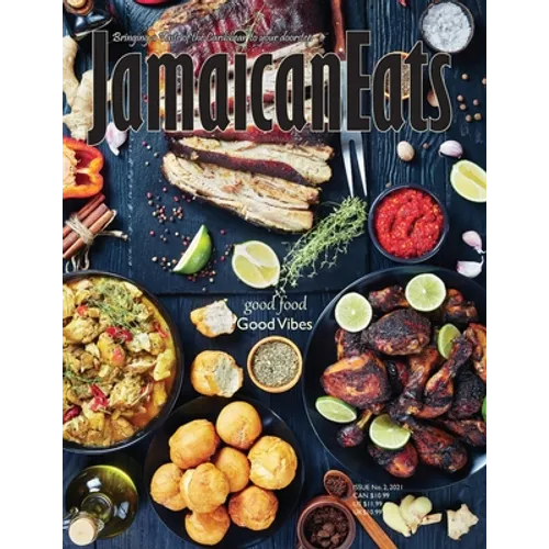 Jamaican Eats: Issue 2, 2021