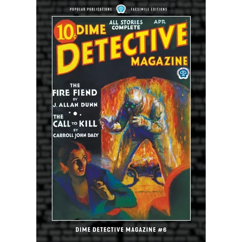 Dime Detective Magazine #6: Facsimile Edition