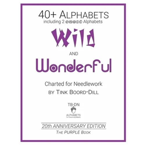 Alphabets - Wild and Wonderful (The PURPLE Book): 20th Anniversary Edition