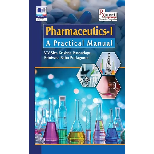 Pharmaceutics - I: A Practical Manual