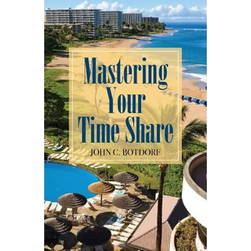 Mastering Your Time Share