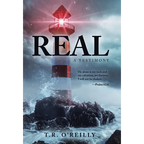Real: A Testimony - Hardcover