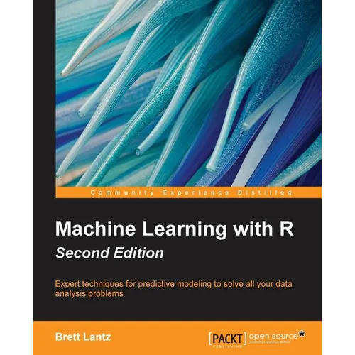 Machine Learning with R - Second Edition