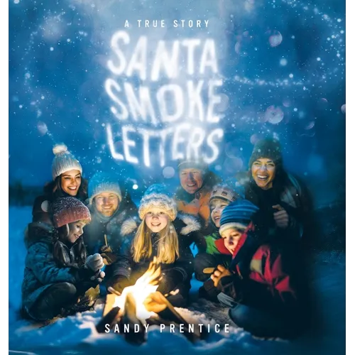 Santa Smoke Letters: A True Story