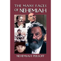 The Many Faces of Nehemiah