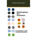 Multidisciplinary Data Visualization