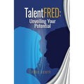 TalentFRED: Unveiling Your Potential