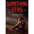 Something Stirs