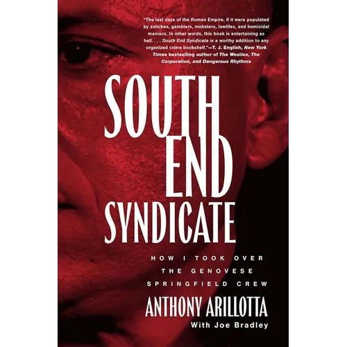 South End Syndicate: How I Took Over the Genovese Springfield Crew