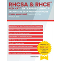 RHCSA & RHCE Red Hat Enterprise Linux 7: Training and Exam Preparation Guide (EX200 and EX300), Third Edition