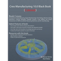 Creo Manufacturing 10.0 Black Book: (Colored)