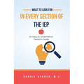 What To Look For In Every Section of the IEP: A Parent's Guide