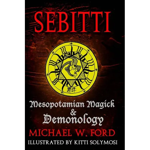 Sebitti: Mesopotamian Magick & Demonology