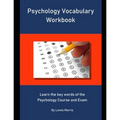 Psychology Vocabulary Workbook: Learn the key words of the Psychology Course and Exam