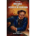 Rouletabille and the Mystery of the Yellow Room