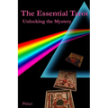 The Essential Tarot: Unlocking the Mystery